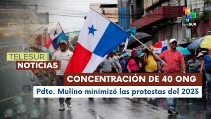 Más de 40 organizaciones sociales se concentran en respuesta al Presidente Mulino
