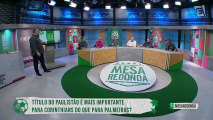 Sim ou não: Mesa Redonda debate final Corinthians x Palmeiras
