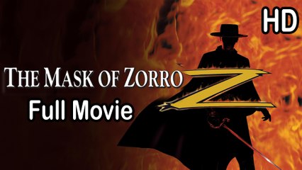 The Mask of Zorro (1998) Full Movie HD