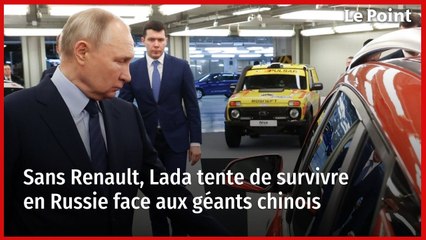 Sans Renault, Lada tente de survivre en Russie face aux géants chinois