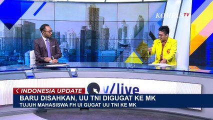 Mahasiswa UI Beberkan UU TNI Cacat Prosedural dan Gugat ke MK, Begini Respons DPR-Pakar Hukum