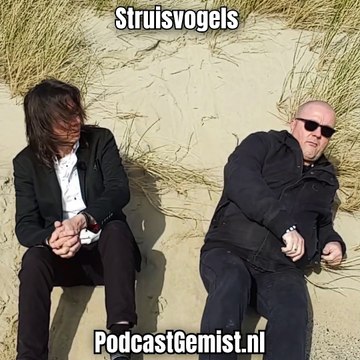 #315.1 - Struisvogels - JACK&JOZEF - PodcastGemist.nl