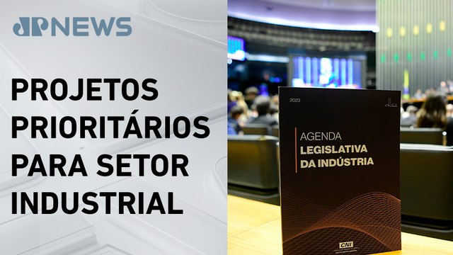 Congresso vai receber agenda legislativa da indústria nesta terça (25)