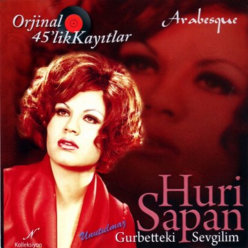 Huri Sapan - Unutma Beni