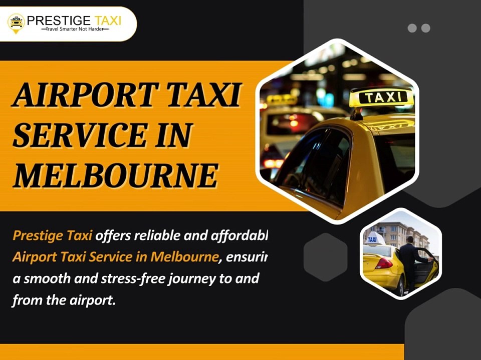Which is the Best Taxi Service for Melbourne Airport Transfers?