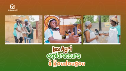 Teaser : Les Agri Explorateurs à Koudougou