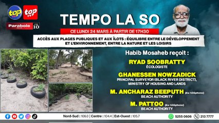 Tampo La So: Habib Mosaheb reçoit Ryad Soobratty et Ghanessen Nowzadick