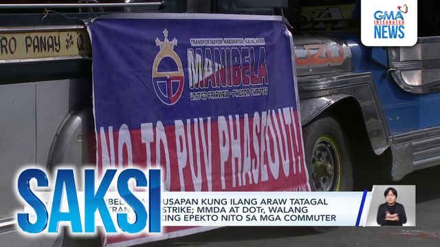 Manibela, pag-uusapan kung ilang araw tatagal ang transport strike; MMDA at DOTr, walang nakitang malaking epekto nito sa mga commuter | Saksi