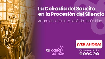 La Cofradía del Saucito en la Procesión del Silencio