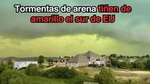 Tormentas de arena tiñen de amarillo el sur de EU