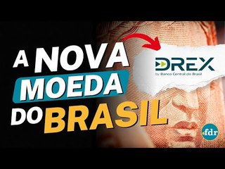 BANCO CENTRAL CRIA NOVA MOEDA PARA O BRASIL: VEJA QUAL A DIFERENÇA ENTRE PIX, REAL E DREX