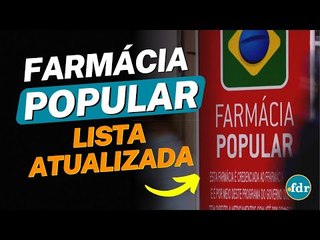 ESSES SÃO OS REMÉDIOS QUE VOCÊ CONSEGUE PEGAR DE GRAÇA NO PROGRAMA FARMÁCIA POPULAR