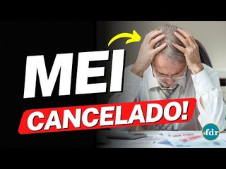 ATENÇÃO! ESSES 8 MOTIVOS PODEM EXCLUIR SUA EMPRESA MEI A QUALQUER MOMENTO