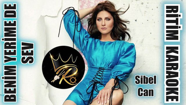 Benim Yerime De Sev - Sibel Can ✩ Ritim Karaoke (Nihavend Katip Beste Bülent Özdemir)