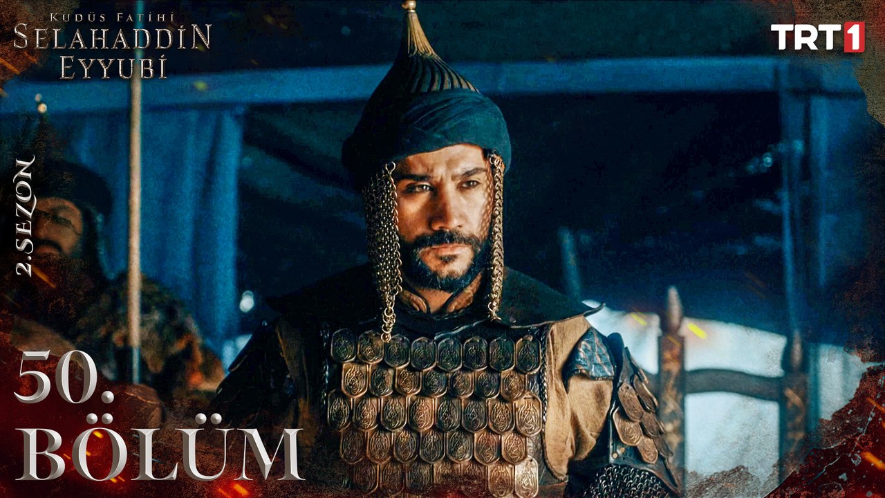 Kudüs Fatihi Selahaddin Eyyubi 50. Bölüm