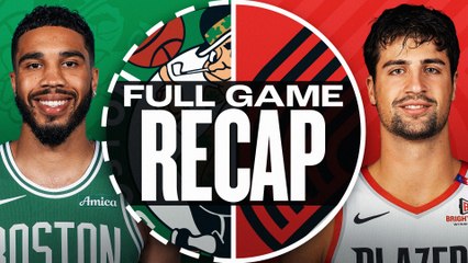 Game Recap: Celtics 129, Trail Blazers 116
