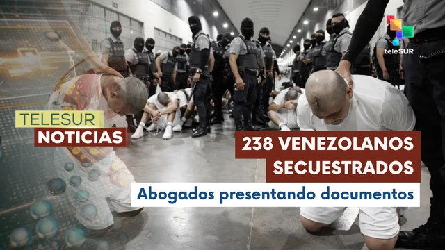 Abogados en El Salvador presentan recurso por 238 venezolanos secuestrados