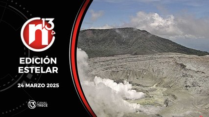 24 Marzo 2025 | Edición Estelar - Trece Noticias