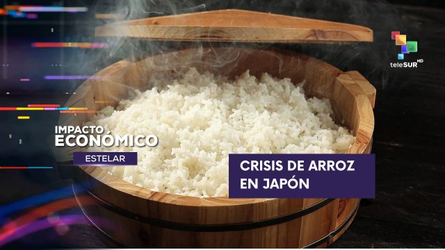 Crisis de arroz en Japón IMPACTO ECONÓMICO ESTELAR 21-03-2025
