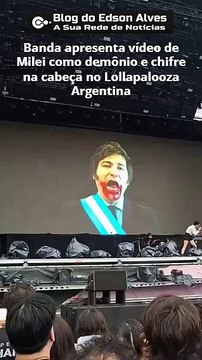 Banda apresenta vídeo do presidente da Argentina Javier Milei como demônio e chifre na cabeça no Lollapalooza Argentina