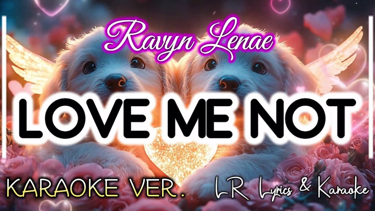 Love Me Not - Ravyn Lenae (KARAOKE VERSION) | LR Lyrics & Karaoke