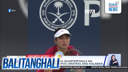 Alex Eala, pasok na sa quarterfinals ng Miami Open 2025 matapos umatras ang kalaban | Balitanghali