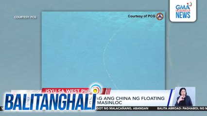PCG - Muling naglatag ang China ng floating barriers sa Bajo de Masinloc | Balitanghali