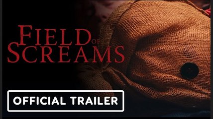 Field of Screams | Official Trailer -  J. Jordan Parsons, Jared Chandler, Randy Rochford