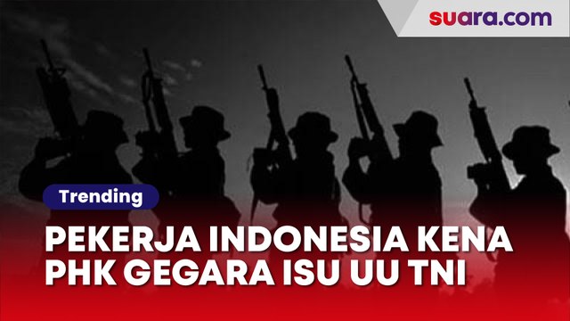 Viral Pekerja Indonesia Mengaku Kena PHK Gegara Isu UU TNI