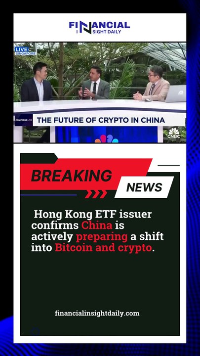 Hong Kong ETF issuer CONFIRMS China is actively preparing a shift into Bitcoin and crypto. - financialinsightdaily.com