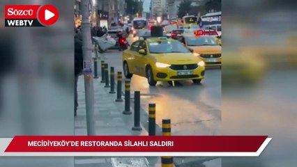 Mecidiyeköy’de restoranda silahlı saldırı