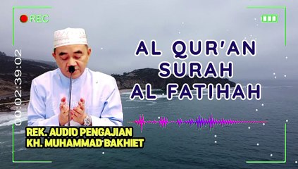 Al fatihah guru bakhiet
