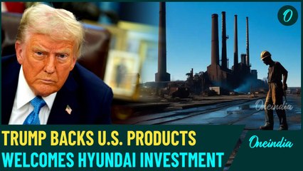 Trump Economic Policy: 25% Tax on Venezuela Oil, Hyundai Billion-Dollar U.S. Investment