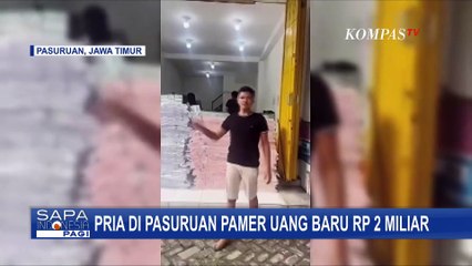 Viral! Pria di Pasuruan Pamer Tumpukan Uang Baru Senilai Rp2 Miliar