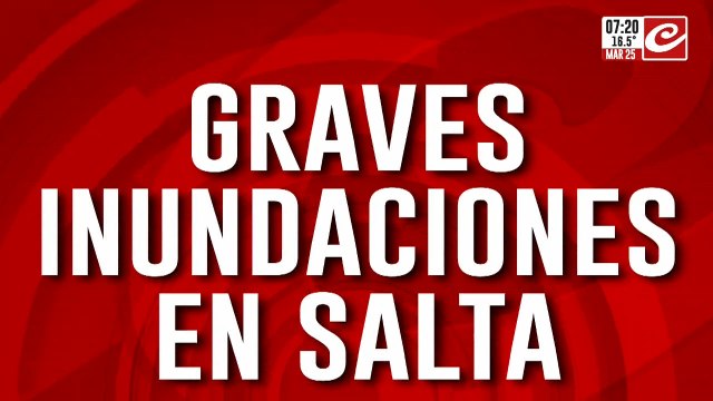 Inundaciones en Salta deja a varias comunidades aisladas