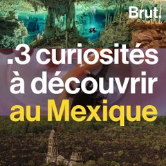 3 curiosités à découvrir au Mexique