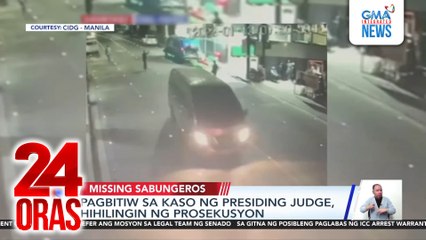 Pagbitiw sa kaso ng presiding judge, hihilingin ng prosekusyon | 24 Oras