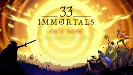 33 Immortals Official Launch Trailer