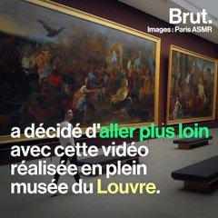 Visiter le musée du Louvre en mode ASMR