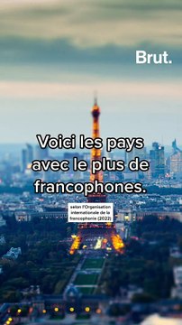 Voici les pays avec le plus de francophones.