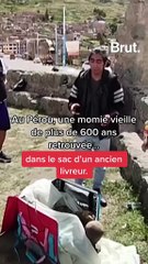 Au Pérou, une momie vieille de plus de 600 ans retrouvée... dans le sac d’un ancien livreur.