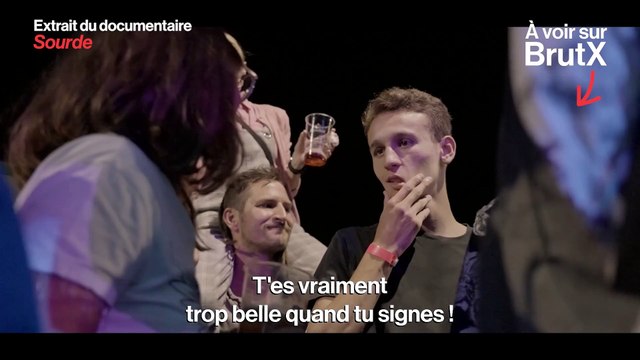 À voir sur BrutX : Sourde