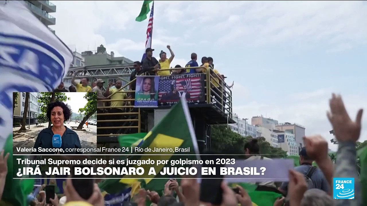Informe desde Río de Janeiro: Tribunal Supremo decide si Bolsonaro será juzgado por golpismo en 2023