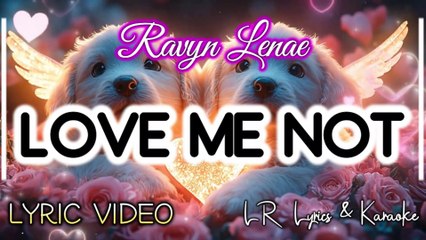 Love Me Not by Ravyn Lenae 🎶 | Official Lyric Video