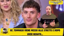 GF, Tommaso viene messo alle strette e dopo aver negato...