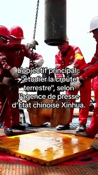La Chine creuse un trou de plus de 11 000 mètres de profondeur.