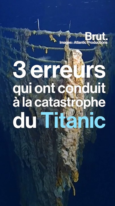 Voici 3 erreurs qui ont conduit à la catastrophe du Titanic