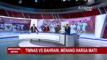 [FULL] Prediksi Formasi Timnas Lawan Bahrain Hingga Persembahan Suporter di Akhir Laga