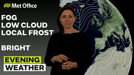 Met Office Evening Weather Forecast 25/03/25 – Foggy but dry
