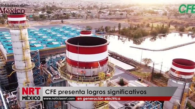 CFE presenta logros significativos en generación eléctrica
